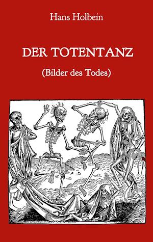 Der Totentanz (Bilder des Todes)