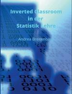 Inverted Classroom in der Statistik Lehre