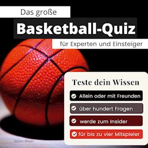 Das große Basketball-Quiz für Experten und Einsteiger