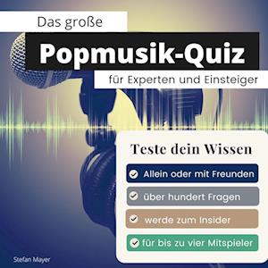 Das große Popmusik-Quiz für Experten und Einsteiger