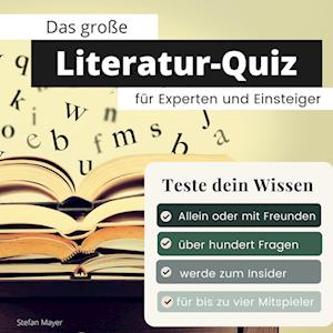 Das große Literatur-Quiz für Experten und Einsteiger