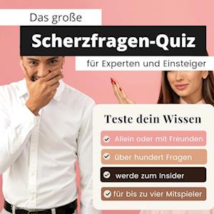 Das große Scherzfragen-Quiz für Experten und Einsteiger