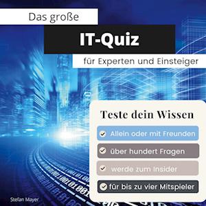 Das große IT-Quiz für Experten und Einsteiger