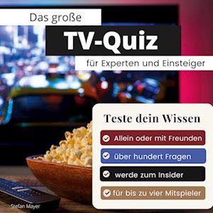 Das große TV-Quiz für Experten und Einsteiger