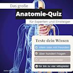 Das große Anatomie-Quiz für Experten und Einsteiger