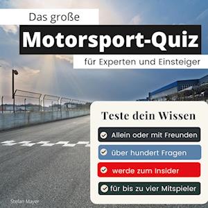 Das große Motorsport-Quiz für Experten und Einsteiger