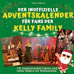 Der inoffizielle Adventskalender für Fans der Kelly Family