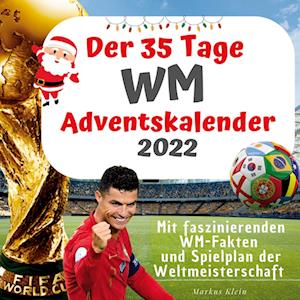 Der 35 Tage WM-Adventskalender 2022