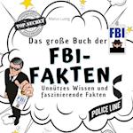 Das große Buch der FBI-Fakten