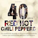 40 Jahre Red Hot Chili Peppers