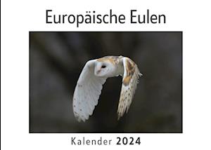 Europäische Eulen (Wandkalender 2024, Kalender DIN A4 quer, Monatskalender im Querformat mit Kalendarium, Das perfekte Geschenk)