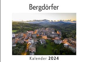 Bergdörfer (Wandkalender 2024, Kalender DIN A4 quer, Monatskalender im Querformat mit Kalendarium, Das perfekte Geschenk)