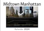 Midtown Manhattan (Wandkalender 2024, Kalender DIN A4 quer, Monatskalender im Querformat mit Kalendarium, Das perfekte Geschenk)
