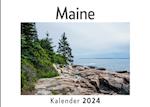 Maine (Wandkalender 2024, Kalender DIN A4 quer, Monatskalender im Querformat mit Kalendarium, Das perfekte Geschenk)
