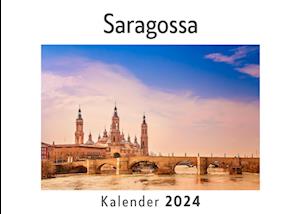 Saragossa (Wandkalender 2024, Kalender DIN A4 quer, Monatskalender im Querformat mit Kalendarium, Das perfekte Geschenk)