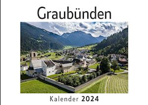 Graubünden (Wandkalender 2024, Kalender DIN A4 quer, Monatskalender im Querformat mit Kalendarium, Das perfekte Geschenk)