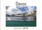 Davos (Wandkalender 2024, Kalender DIN A4 quer, Monatskalender im Querformat mit Kalendarium, Das perfekte Geschenk)