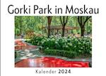 Gorki Park in Moskau (Wandkalender 2024, Kalender DIN A4 quer, Monatskalender im Querformat mit Kalendarium, Das perfekte Geschenk)