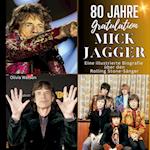 Eine illustrierte Biografie über den Rolling Stone-Sänger Mick Jagger