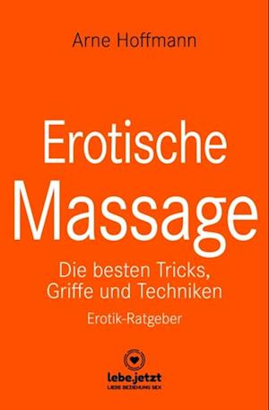 Erotische Massage | Erotischer Ratgeber