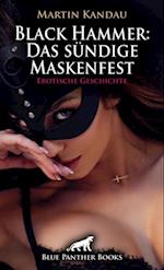 Black Hammer: Das sündige Maskenfest | Erotische Geschichte