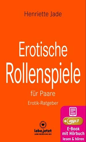 Erotische Rollenspiele für Paare | Erotischer Ratgeber