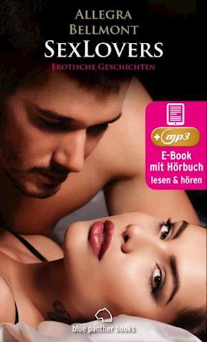 SexLovers | Erotische Geschichten | Erotik Audio Story | Erotisches Hörbuch