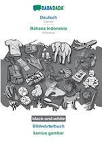 BABADADA black-and-white, Deutsch - Bahasa Indonesia, Bildwörterbuch - kamus gambar