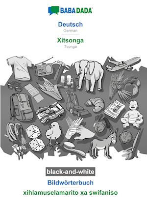 BABADADA black-and-white, Deutsch - Xitsonga, Bildwörterbuch - xihlamuselamarito xa swifaniso