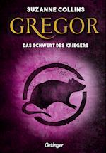 Gregor 5. Gregor und das Schwert des Kriegers