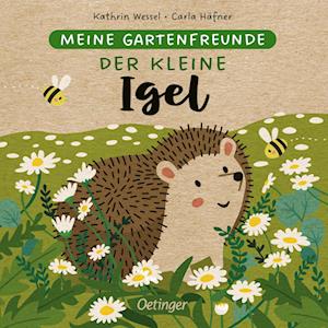 Meine Gartenfreunde. Der kleine Igel