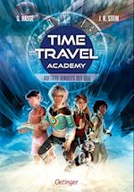 Time Travel Academy 1. Auftrag jenseits der Zeit