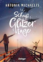 Scheißglitzertage