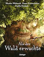 Als der Wald erwachte