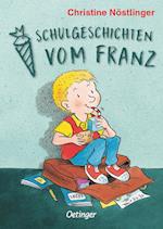 Schulgeschichten vom Franz