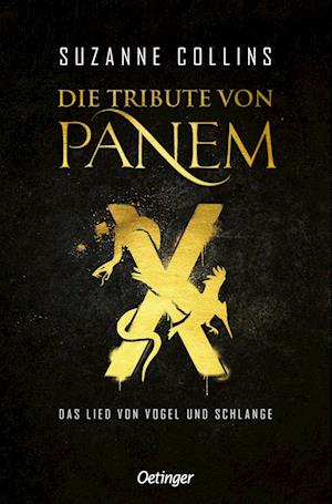 Die Tribute von Panem X. Das Lied von Vogel und Schlange