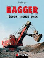 Tschechische Bagger 1922-2003: Von ?koda über Menck zu Unex