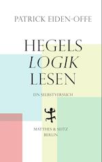 Hegels >Logik< lesen