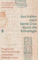 Aus Indien nach Santa Cruz durch die Ethnologie