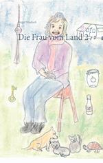 Die Frau vom Land 2