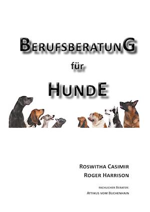 Berufsberatung für Hunde