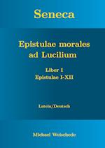 Seneca - Epistulae morales ad Lucilium - Liber I Epistulae I-XII
