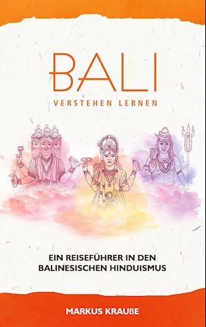 Bali verstehen lernen