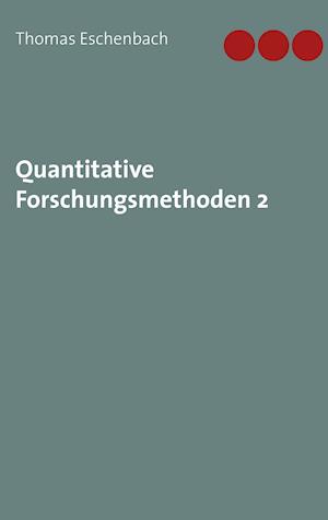 Quantitative Forschungsmethoden 2