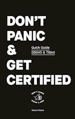 Don´t Panic and Get Certified