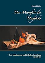 Das Manifest des Unglücks