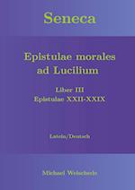 Seneca - Epistulae morales ad Lucilium - Liber III Epistulae XXII-XXIX