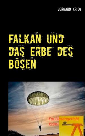 Falkan und das Erbe des Bösen