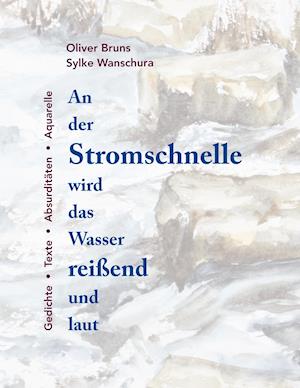 An der Stromschnelle wird das Wasser reißend und laut