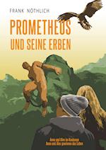 Prometheus und seine Erben